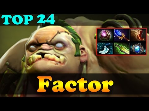 Dota 2 - Factor Top 24 Pudge in Dotabuff vol 11 - Ranked Match Gameplay