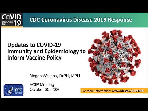 October 2020 ACIP Meeting - Updates to immunity and epidemiology