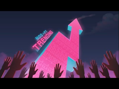 Nos X FT - Trending (LYRIC VID)