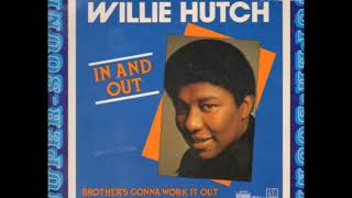 Willie Hutch ''In And Out'''  12'' mix