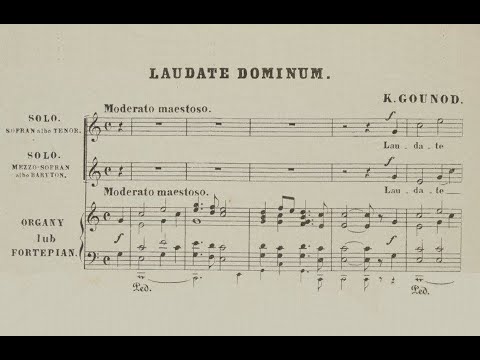 Gounod, Charles (1818 - 1893) Laudate Dominum (Chants sacrés, no. 18, 1878).