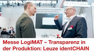 🔍LogiMAT 2026 – Transparenz in der Produktion: Mit identCHAIN von Leuz