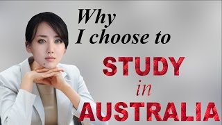 Why I choose to Study in Australia