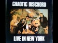 Chaotic Dischord - He Tried To Hammer Home Religion (So They Nailed Him)