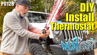 Jeep DIY Thermostat Replacement - P0128