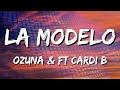 Ozuna - La Modelo Ft Cardi B (Letra\Lyrics) (loop 1 hour)