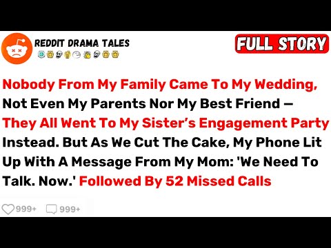 Nobody From My Family Came To My Wedding, Not Even My Parents Nor My... - Best Reddit Stories