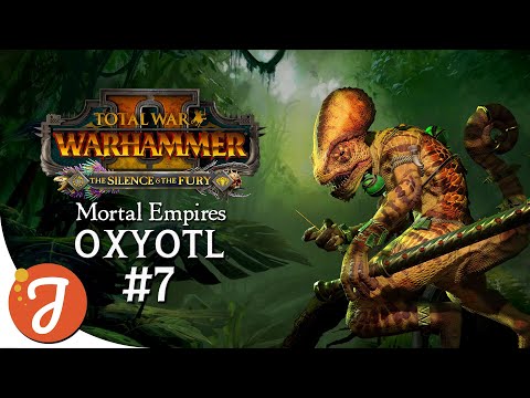 The Siege Of Naggarond | Oxyotl #07 | Total War: WARHAMMER II