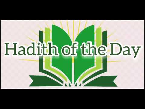 Hadith of the day 7-14-21