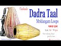 Dadra Taal - Mridanga Loops | scale A sharp khol loops