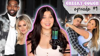 Khloe Kardashian Is Smarter Than You Think.. Catherine McBroom on shrooms? CHEEKY COUCH PODCAST Ep.9