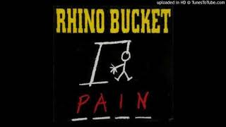 Rhino Bucket - The Hard Grind
