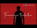 Loosu Penne Thanimaiyai Thedudhae Song Whatsapp Status Vallavan Yuvan Shankar Raja STR Skeditzlover