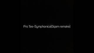 Download lagu Pro tee-Symphonica(gqom remake) mp3 Download lagu Pro tee-Symphonica(gqom remake) mp3