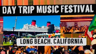 The Best Rave in California? - Day Trip Music Festival - Long Beach, California - Queen Mary