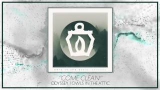 Owls in the Attic - 09 Come Clean [Lyrics]