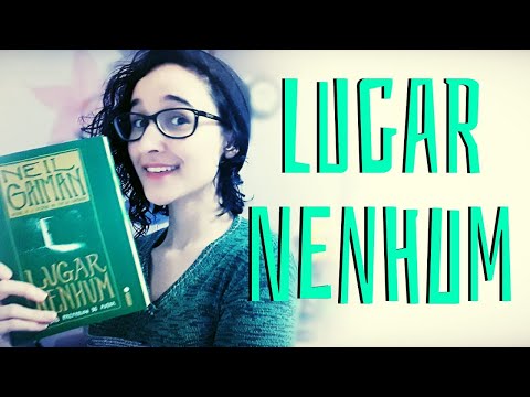 RESENHANDO || Lugar Nenhum by Neil Gaiman