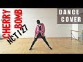 NCT 127 CHERRY BOMB DANCE COVER