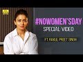 Rakul Preet Singh Women's Day Special Video