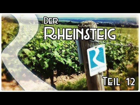 Rheinsteig ✪ [Teil 12 von 13] ✪ Thru Hike 2017 ✪ Die Suche nach dem Rheingold