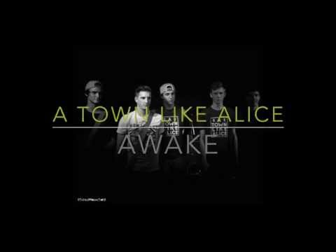 A Town Like Alice - Awake (Lyrics)