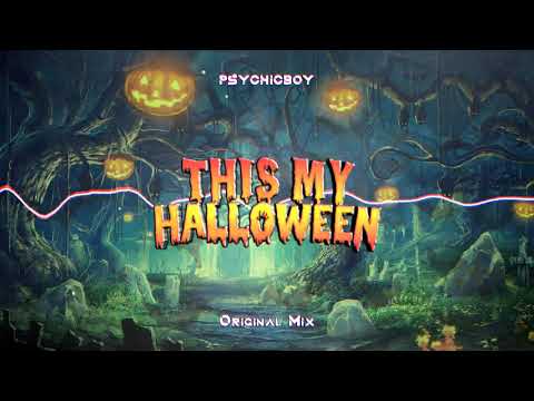 PsychicBoy - This my Halloween 2021 (Original Mix)