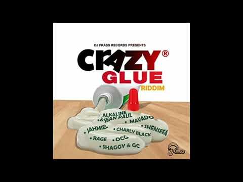Crazy Glue Riddim Mix (2017) - Alkaline,Sean Paul,Mavado,Shenseea,Charly Black,Jahmiel