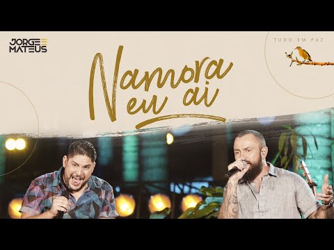 Video thumbnail for Namora Eu Aí