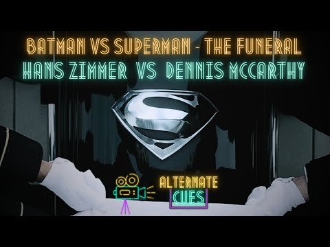 Batman v Superman - The Funeral - Re-Score   |  Alternate Cues