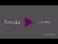 Los Mier Timida-Letra