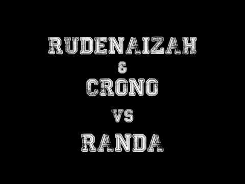 Rudenaizah & Crono vs Randa (passa Randa) - B.T.B. vol. 1