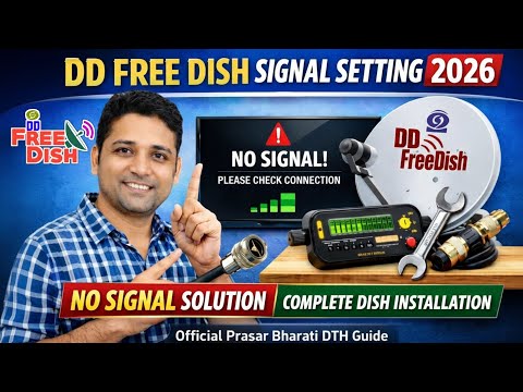 DD Free Dish Signal Setting | No Signal Problem Fix | DTH Dish Installation 2026