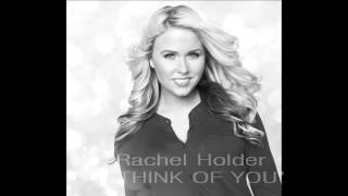 Rachel Holder "I Think Of You" Promo