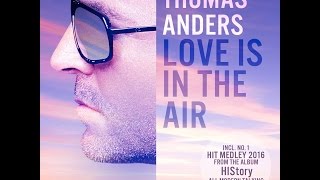 Thomas Anders - Love Is In The Air