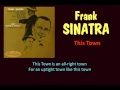 This Town Frank Sinatra   with Lyrics   YouTube