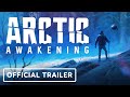 Arctic Awakening - Official Gameplay Overview Trailer