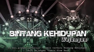 Download lagu DJ BINTANG KEHIDUPAN || SPESIAL PESONA GONDANGLEGI, MALANG || SLOW BASS FULL WEJANGAN‼️ mp3