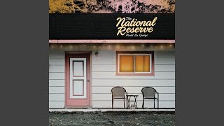 The National Reserve - I'll Go Blind