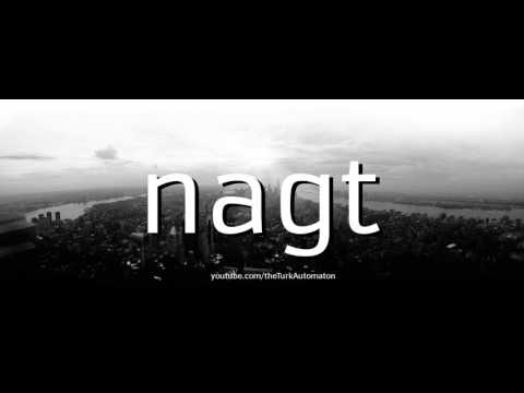 Wie man nagt auf Deutsch ausspricht?