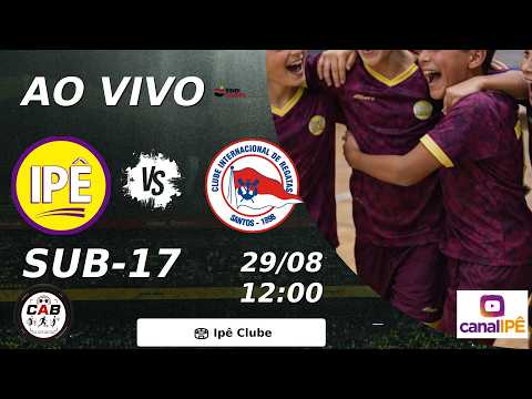 🏆⚽⚽ IPÊ CLUBE x INTER DE SANTOS - Sub-17 - Sindiclubes 2026 ⚽⚽🏆