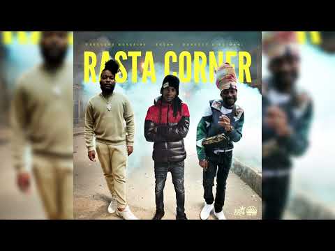 Eesah, Pressure Busspipe & Perfect Giddimani - Rasta Corner (Official Audio)
