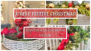 A Very Festive Christmas Living Room! | Christmas Mantle Decor | Cozy & Cheerful Holiday Decor