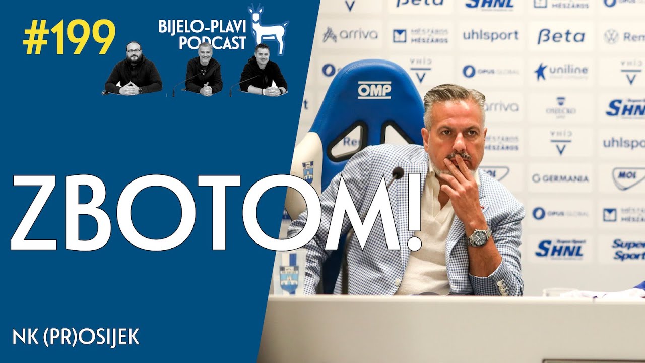 Bijelo plavi podcast 199: ZBotom!