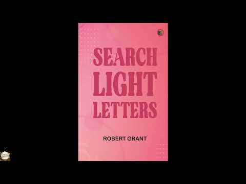 Search-Light Letters by Robert Grant — free full audiobook
