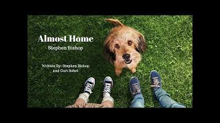 Benji (2018) Theme Song/ &quot;Almost Home.&quot; Stephen Bishop FULL SONG