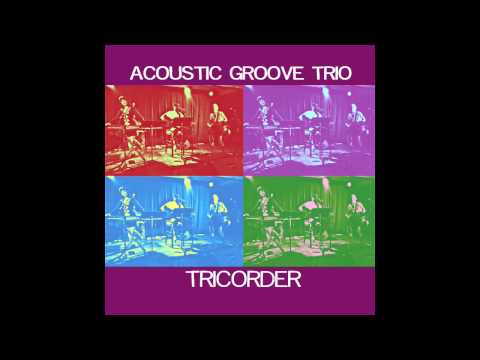 Acoustic Groove Trio - The Way You Make Me Feel On Broadway
