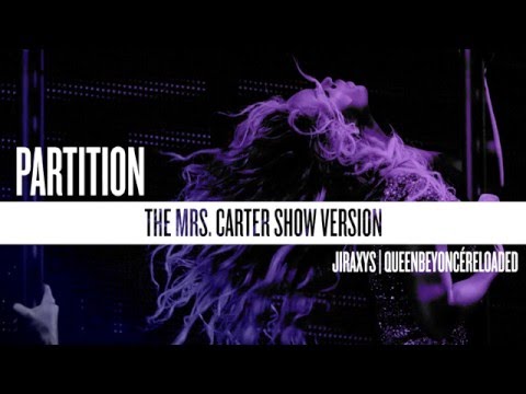 Beyoncé - Partition (The Mrs. Carter Show Version)