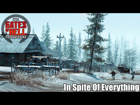 Call To Arms - Gates Of Hell German Campaign: In Spite Of Everything