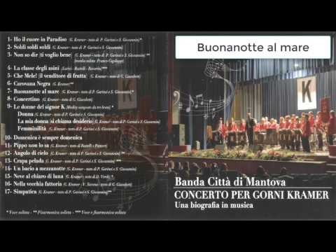 Banda Città di Mantova - Buonanotte al mare