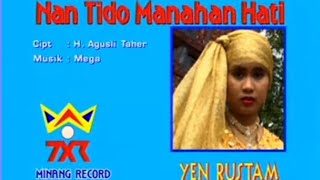 Download lagu Nan tido manahan hati Yen Rustam Pop Minang Standar Vidio Clip Original mp3